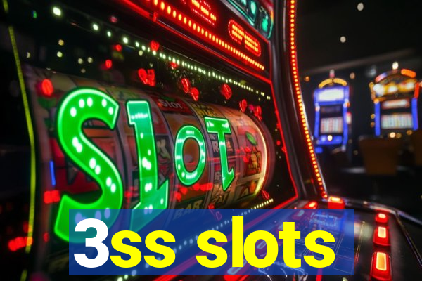 3ss slots